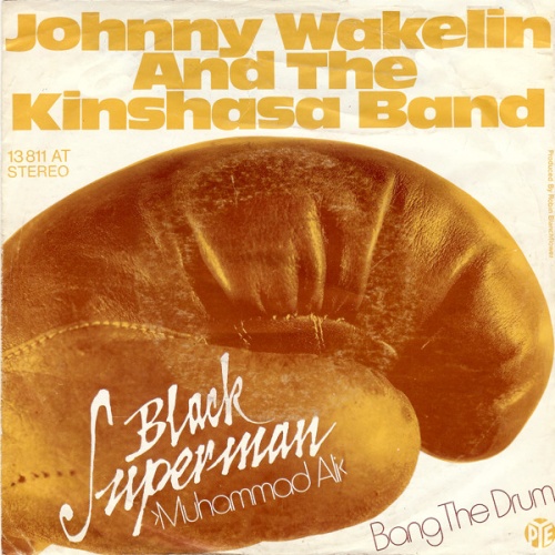 Vinyl / Johnny Wakelin And The Kinshasa Band* - Black Superman ›Muhammad Ali‹