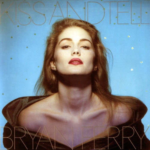 Vinyl / Bryan Ferry - Kiss And Tell