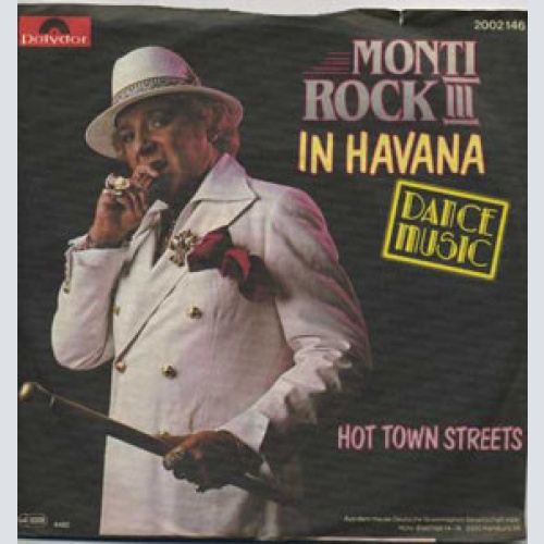 Vinyl / Monti Rock III* - In Havana / Hot Town Streets