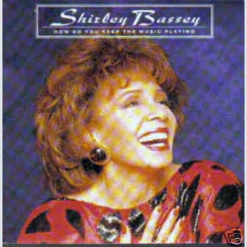 Vinyl / Shirley Bassey - How Do You Keep The Music Playing