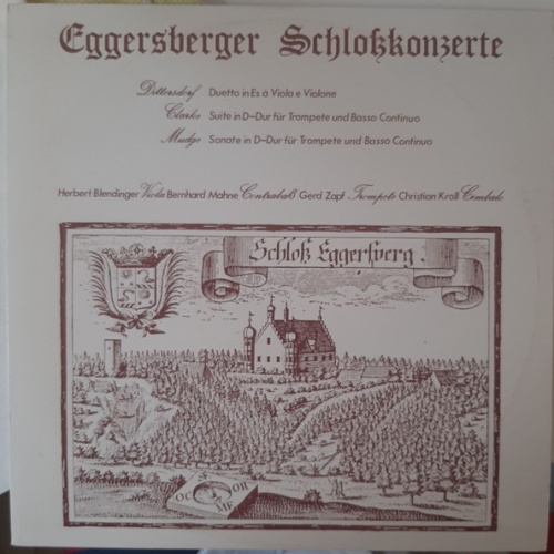 Vinyl / Karl Ditters von Dittersdorf* / Jeremiah Clarke, Richard Mudge - Eggersberger Schloßkonzerte