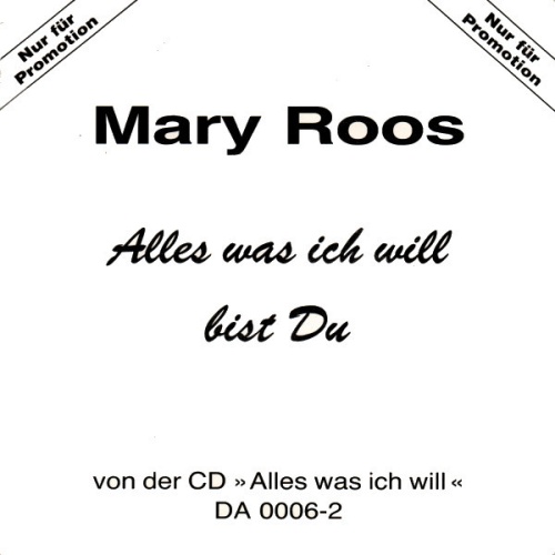 Vinyl / Mary Roos - Alles Was Ich Will Bist Du