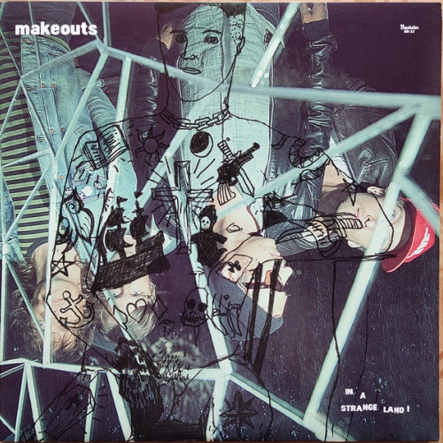 Vinyl / Makeouts* - In A Strange Land!