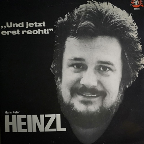 Vinyl / Hans Peter Heinzl - Und Jetzt Erst Recht