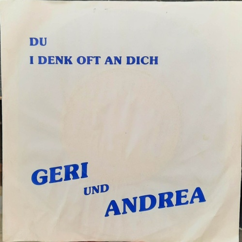 Vinyl / Geri Und Andrea - Du / I Denk Oft An Dich