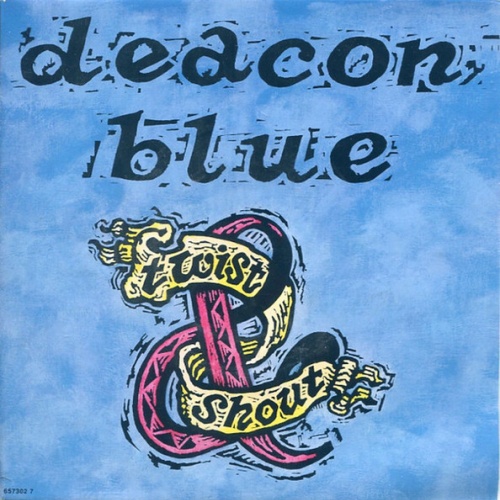 Vinyl / Deacon Blue - Twist And Shout