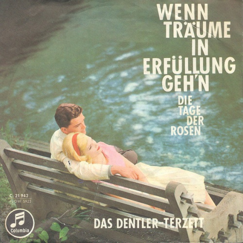 Vinyl / Das Dentler-Terzett - Wenn Träume In Erfüllung Geh'n