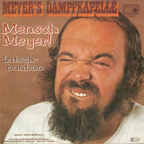 Vinyl / Meyer's Dampfkapelle - Mensch Meyer