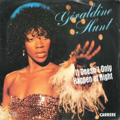 Vinyl / Géraldine Hunt* - It Doesn't Only Happen At Night