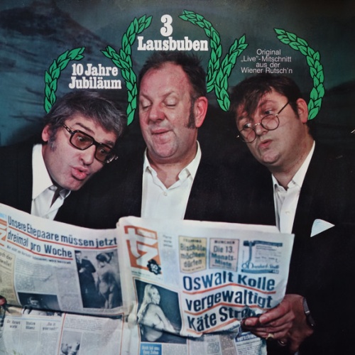 Vinyl / 3 Lausbuben - 10 Jahre Jubiläum - Original "Live"-Mitschnitt Aus Der Wiener Rutsch'n