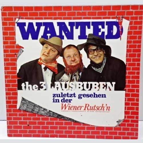 Vinyl / The 3 Lausbuben* - Wanted