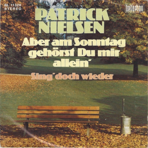 Vinyl / Patrick Nielsen - Aber Am Sonntag Gehörst Du Mir Allein'