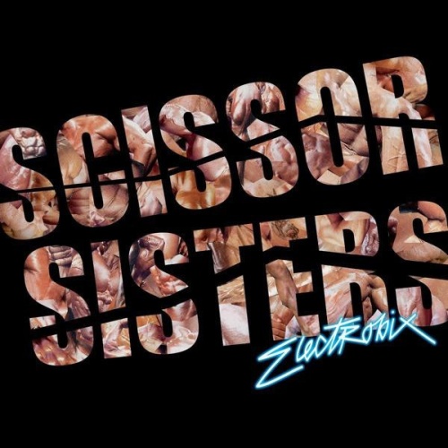 Vinyl / Scissor Sisters - Electrobix