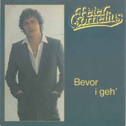 Vinyl / Peter Cornelius - Bevor I Geh'