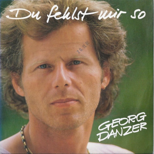 Vinyl / Georg Danzer - Du Fehlst Mir So