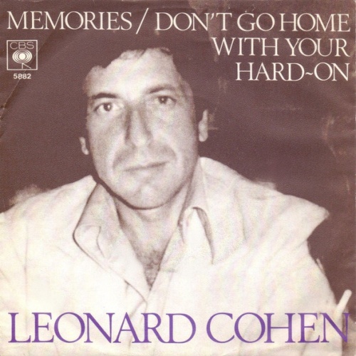 Vinyl / Leonard Cohen - Memories / Don't Go Home With Your Hard-On