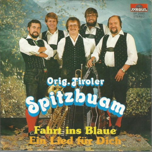 Vinyl / Orig. Tiroler Spitzbuam* - Fahrt Ins Blaue