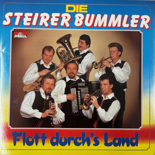 Vinyl / Die Steirer Bummler -  Flott Durchs Land
