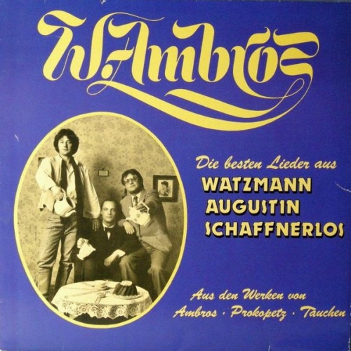 Vinyl / W. Ambros* - Die Besten Lieder Aus Watzmann, Augustin Und Schaffnerlos