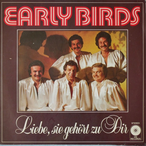 Vinyl / Early Birds - Liebe, Sie Gehört Zu Dir