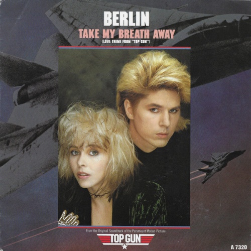 Vinyl / Berlin - Take My Breath Away (Love Theme From "Top Gun")
