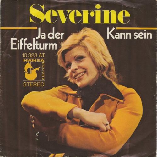 Vinyl / Severine* - Ja Der Eiffelturm / Kann Sein