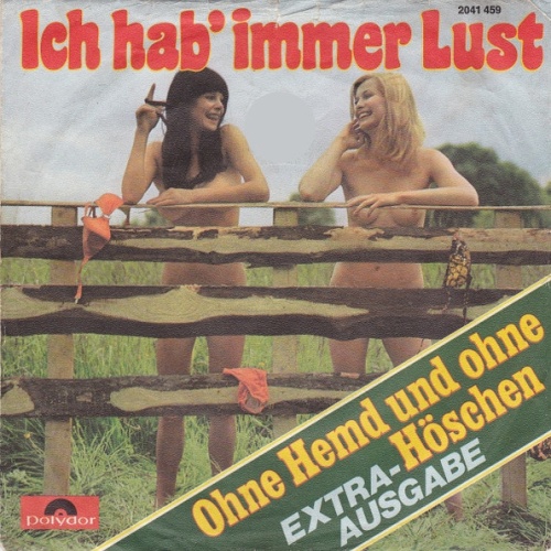 Vinyl / Unknown Artist - Ich Hab' Immer Lust (Ohne Hemd Und Ohne Höschen)