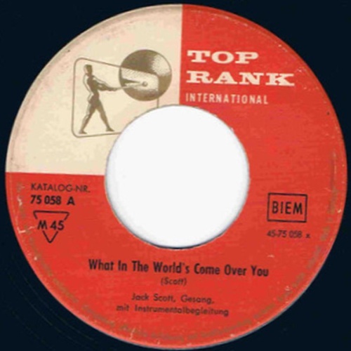 Vinyl / Jack Scott - What In The World's Come Over You / Baby, Baby