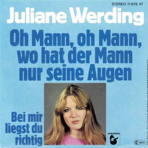 Vinyl / Juliane Werding - Oh Mann, Oh Mann, Wo Hat Der Mann Nur Seine Augen