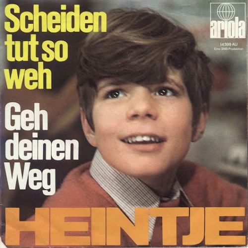 Vinyl / Heintje - Scheiden Tut So Weh / Geh Deinen Weg