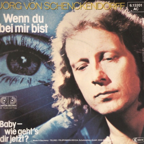Vinyl / Jörg von Schenckendorff - Wenn Du Bei Mir Bist / Baby - Wie Geht's Dir Jetzt?
