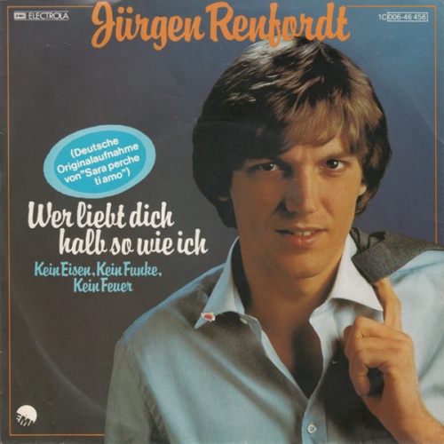 Vinyl / Jürgen Renfordt - Wer Liebt Dich Halb So Wie Ich