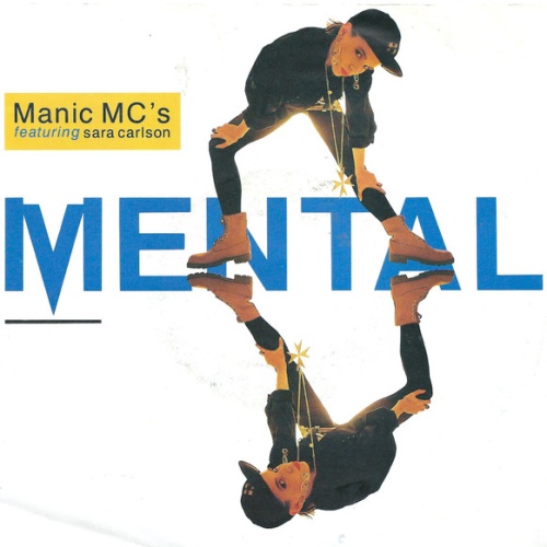 Vinyl / Manic MC's Featuring Sara Carlson - Mental