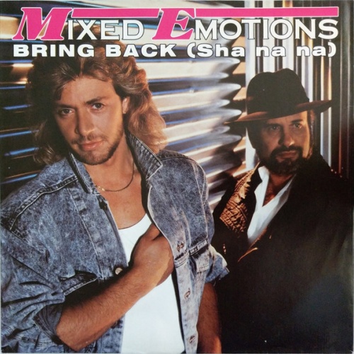 Vinyl / Mixed Emotions - Bring Back (Sha Na Na)