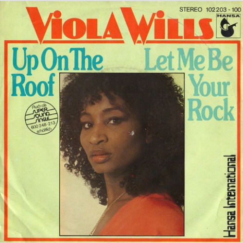 Vinyl / Viola Wills - Up On The Roof / Let Me Be Your Rock