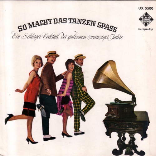 Vinyl / Das Wiener Bohème-Quartett* / Dob's Tanzsport-Kapelle - So Macht Das Tanzen Spaß - Ein Schlager-Cocktail Der Goldenen 20er Jahre