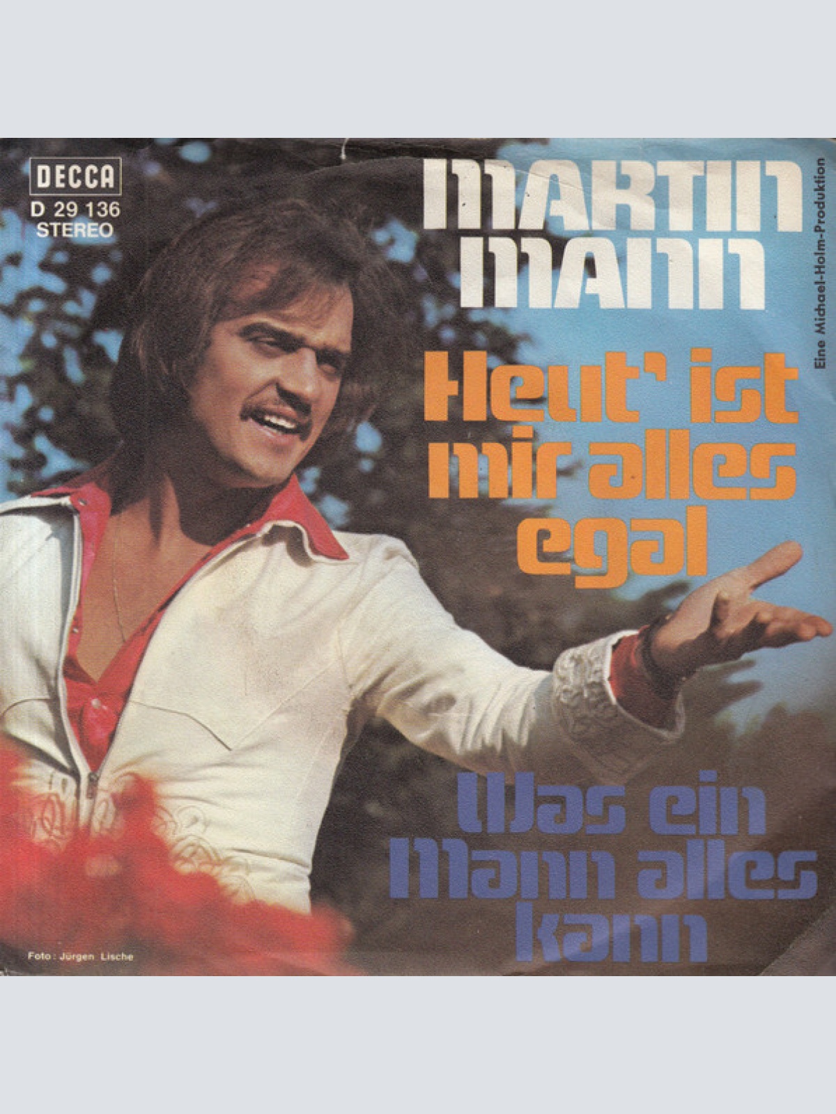 Vinyl / Martin Mann - Heut' Ist Mir Alles Egal / Was Ein Mann Alles Kann