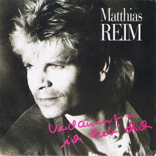 Vinyl / Matthias Reim - Verdammt, Ich Lieb' Dich