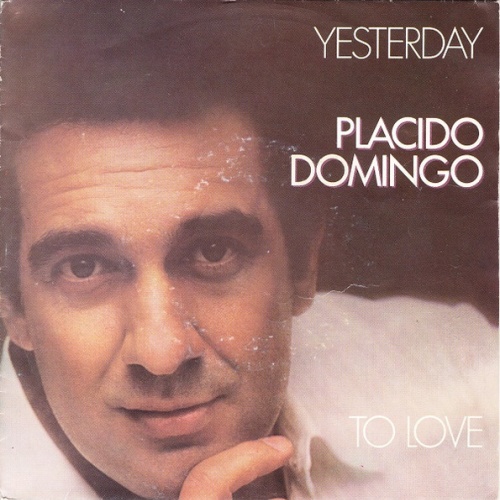 Vinyl / Placido Domingo - Yesterday / To Love
