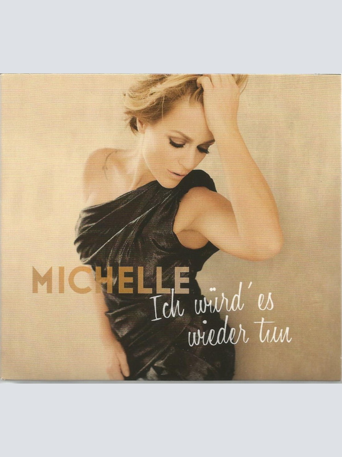 CD / Michelle - Ich Würd' Es Wieder Tun