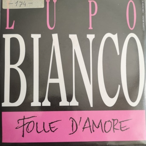 Vinyl / Lupo Bianco - Folle D'Amore