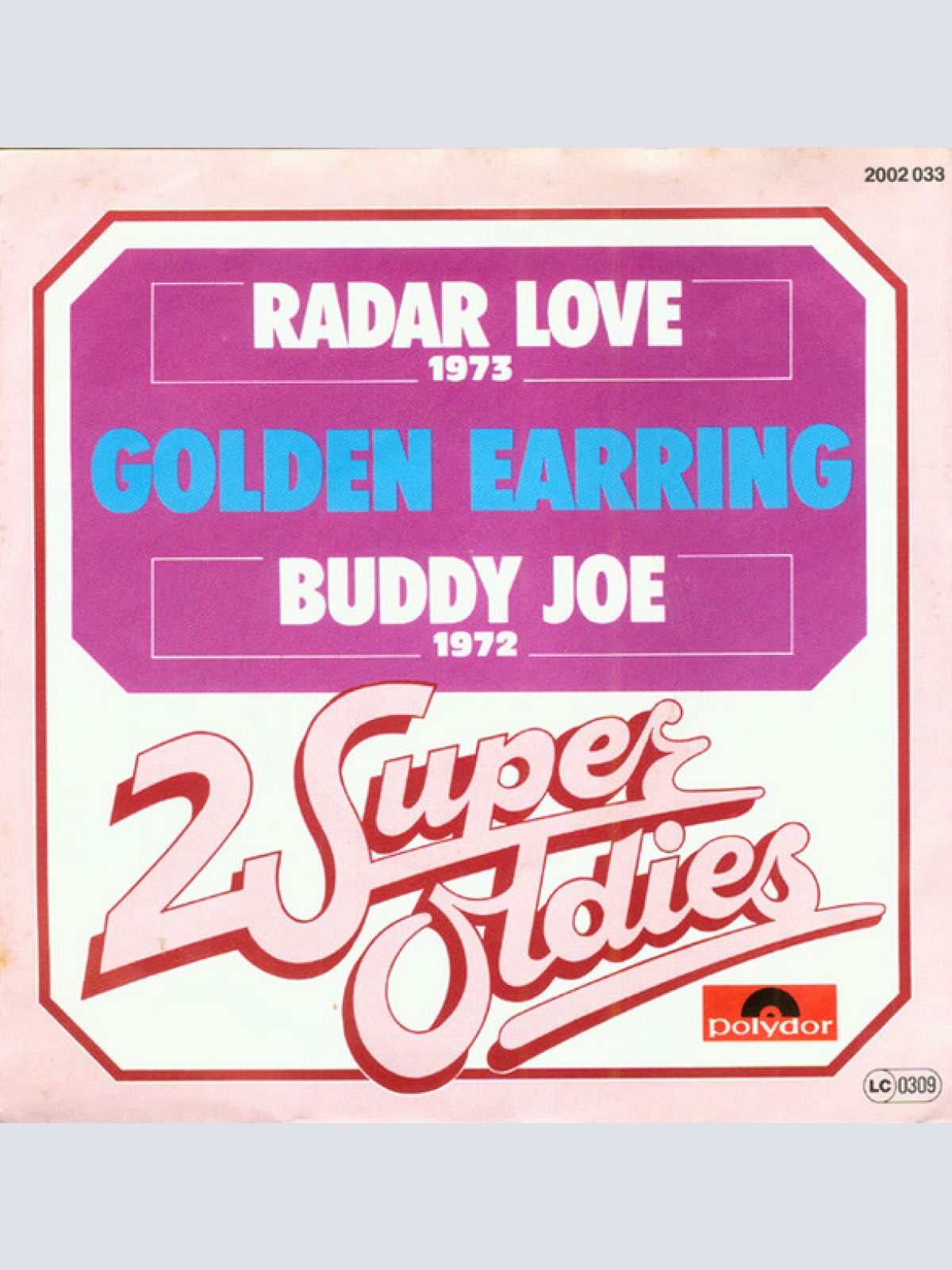 Vinyl / Golden Earring - Radar Love / Buddy Joe