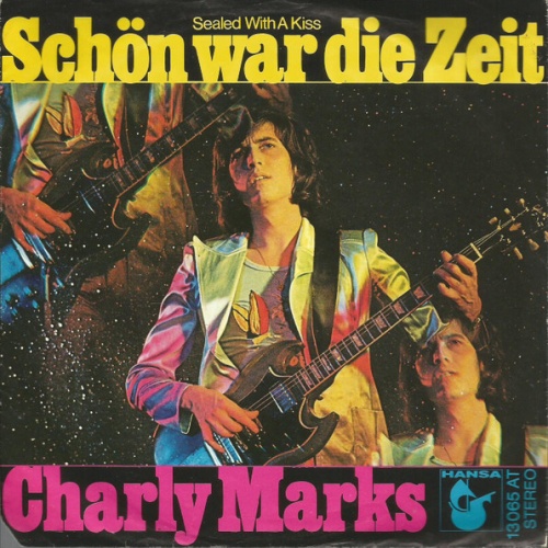 Vinyl / Charly Marks - Schön War Die Zeit (Sealed With A Kiss)