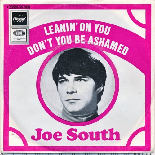 Vinyl / Joe South - Leanin' On You / Don't You Be Ashamed