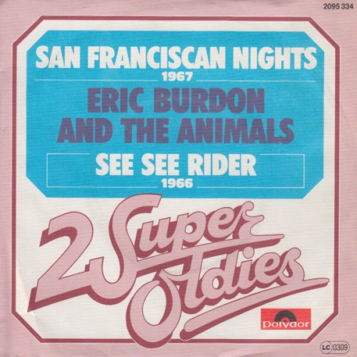 Vinyl / Eric Burdon And The Animals* - San Franciscan Nights / See See Rider