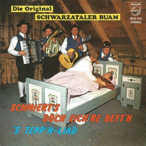 Vinyl / Die Original Schwarzataler Buam - Schmiert's Doch Eich're Bett'n