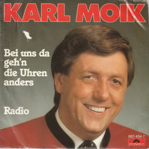 Vinyl / Karl Moik - Bei Uns Da Geh'n Die Uhren Anders