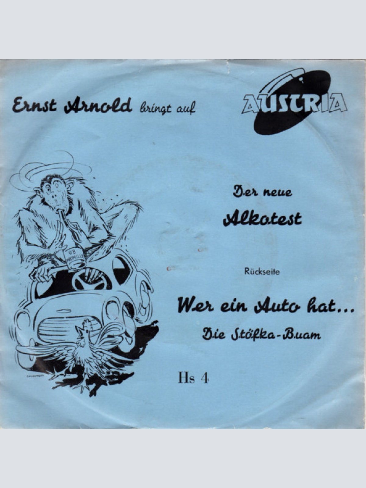 Vinyl / Ernst Arnold / Die Stöfka-Buben - Der Neue Alko-Test / Wer Ein Auto Hat...