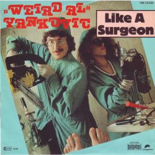 Vinyl / "Weird Al" Yankovic - Like A Surgeon
