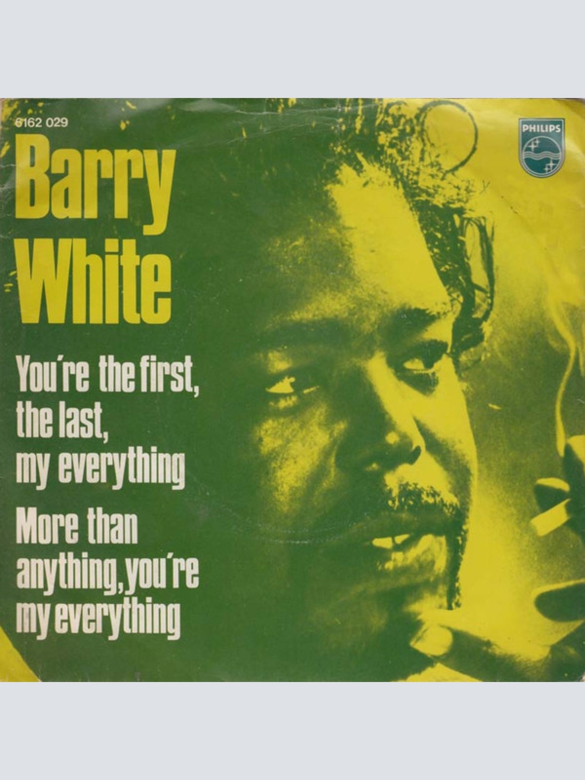 Vinyl / Barry White - You're The First, The Last, My Everything / More Than Anything, You're My Everything